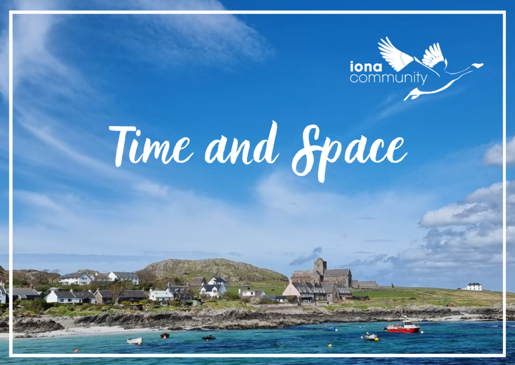 Time and Space written over a photo of Iona.