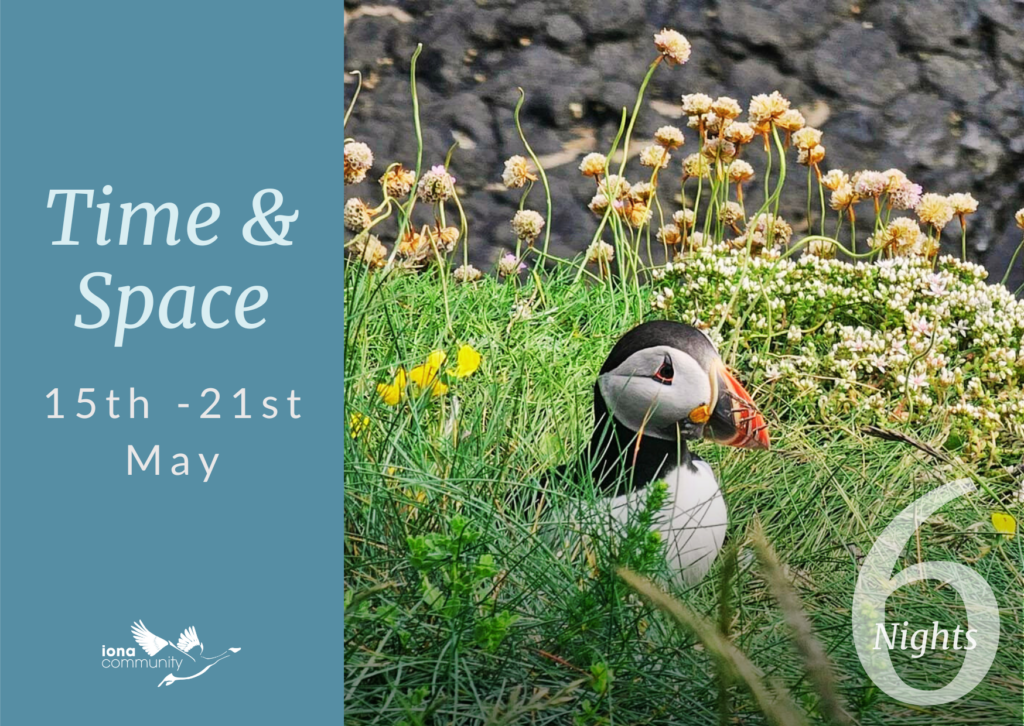 15 May Iona Community Time and Space